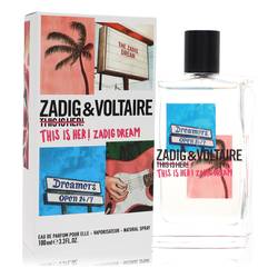 This Is Her! Zadig Dream Eau De Parfum Spray By Zadig & Voltaire - DAPDOP